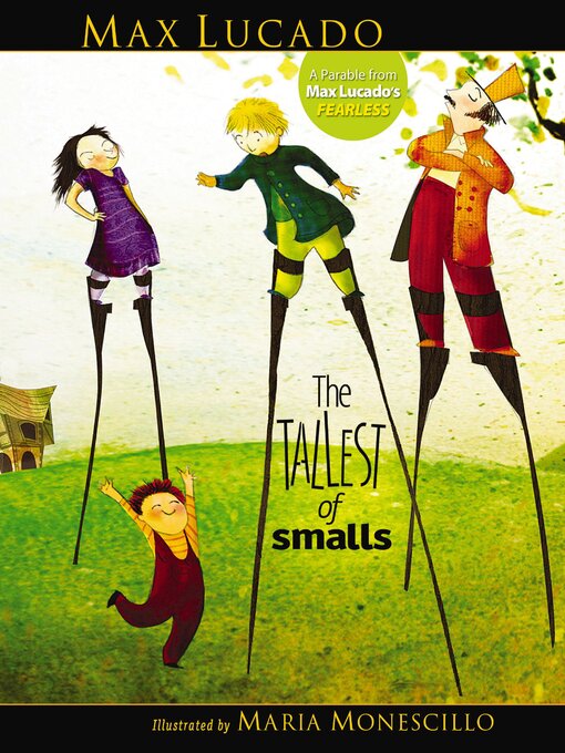 Title details for The Tallest of Smalls by Max Lucado - Available